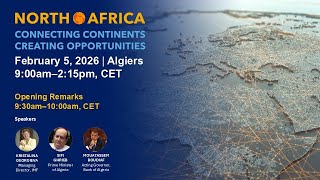 North Africa: Connecting Continents, Creating Opportunities