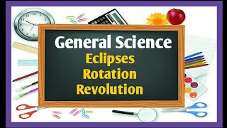 CSS | General Science and Ability | 3 | Eclipse | Rotation | Revolution | CSS Preparation at home