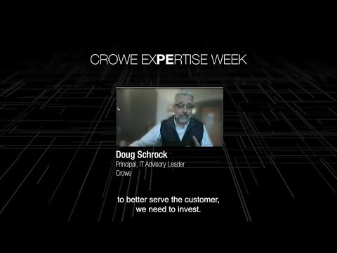 What are 3 basic ways IT can impact enterprise value? | Crowe Expertise Week