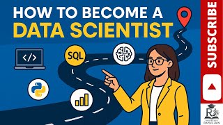Complete Roadmap to Become a Data Scientist in 2025 | Step-by-Step Career Guide