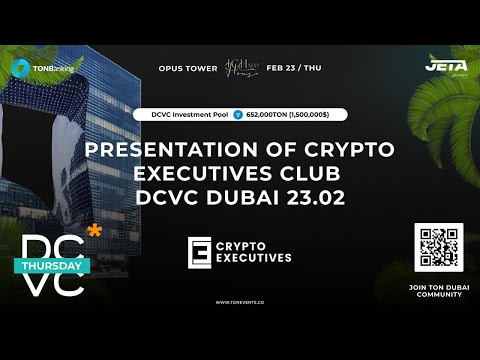Presentation of Crypto Executives club  | DCVC Dubai 23.02