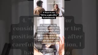 6 Ways to say "No to a Job offer" professionally. #communicationskills #interviewskills #shorts