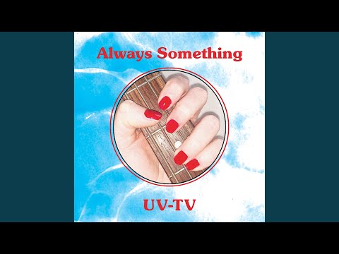 Always Something