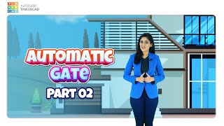 AUTOMATIC GATE | PART 02 | Circuit Design | Tinkercad Circuits | Codex Coding #freelearning