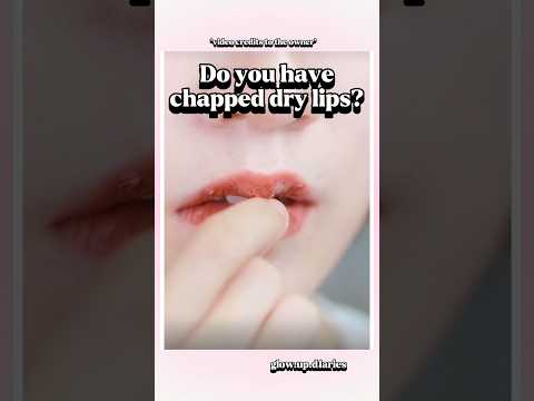 Try this for chapped lips! #makeup #beauty #glowup #skincare #korean #kpop #shorts #fypシ゚viral