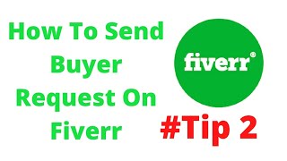 HOW TO SEND BUYER REQUEST ON FIVERR IN TELUGU |  MAKE MONEY ONLINE IN TELUGU