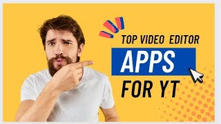 Top Android Video Editing Apps