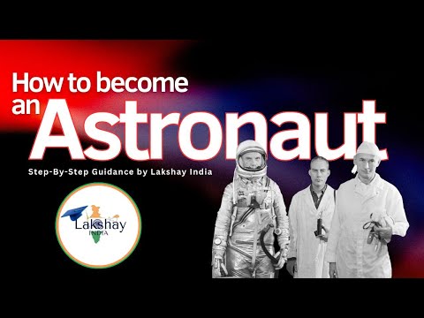 How to Become an Astronaut in India | Complete Step-by-Step Guide by Lakshay India