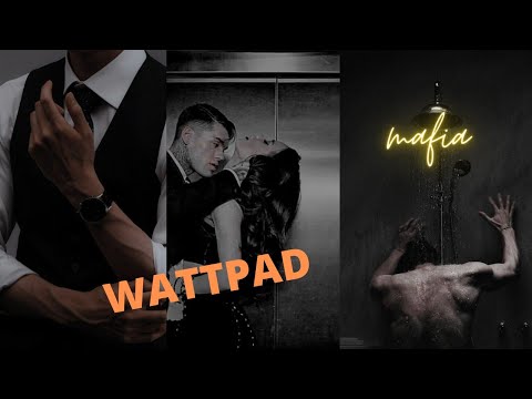 Wattpad Mafia/ Bad boy/ Millionaire Stories Recommandations 😎❤ love stories 2021