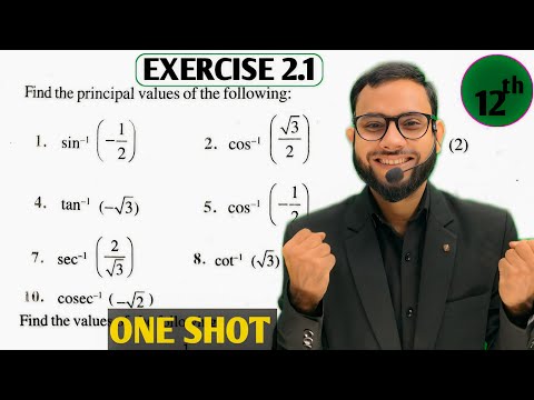 Inverse Trigonometric Functions | Class 12 Maths | Exercise 2.1 | One Shot NCERT|| Principal Values