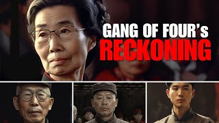 Scandals, Drama, and Death Sentences | The Gang of Four's Sensational Trial