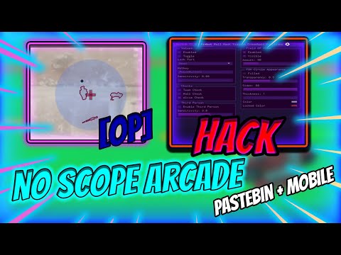 NEW No Scope Arcade SCRIPT PASTEBIN 2023 [Wall Exploit] [Aimbot] & More!