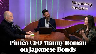 Pimco CEO Manny Roman on Japanese Bonds and the Sell America Trade | Odd Lots