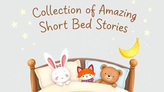 Collection of Amazing Short Bedtime Stories | BigMotion #bedtimestory #collection #childrenstory 