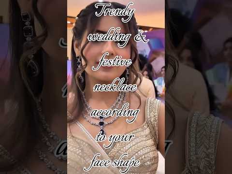 Perfect Necklace for Your Face Shape ✨💁‍♀️ | Wedding & Festive Look 💍🎉