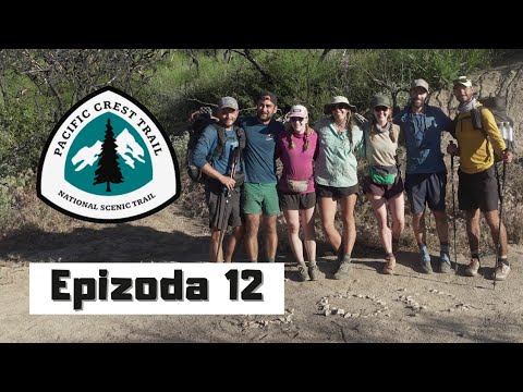 PCT 22 // Nedostatek vody a milník 500 mil // Epizoda 12