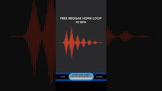 🎶 FREE HORN LOOP (90 bpm) | Suitable for reggae