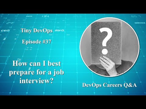[Ep37] How can I best prepare for a job interview? And other DevOps career Q&A