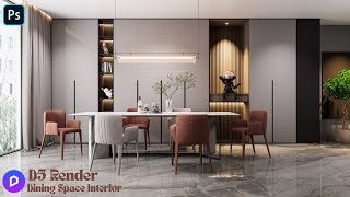 How to Make Interior Design in D5 Render | Dining  Room Interior.