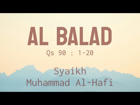 090 - Al Balad - Syaikh Muhammad Al Hafi