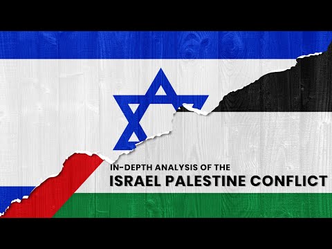 Analysis of Palestine Israel conflict