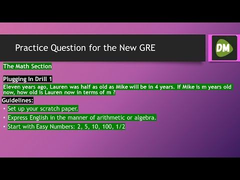 GRE Math Practice: Plugging In Technique for Solving Age Problems. Eleven years ago, Lauren was half
