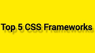 Top 5 CSS Frameworks in 2024