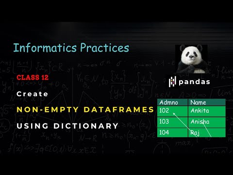 #informatics practices #pythonpandas #dataframe #Way to create dataframe #panda #Non Empty dataframe