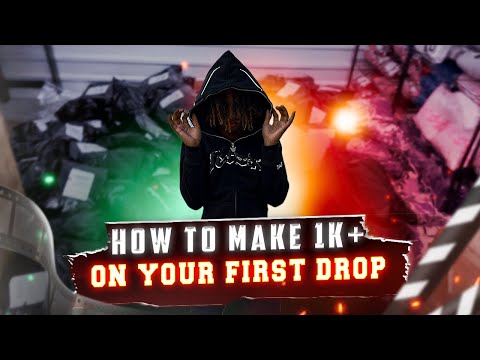 HOW TO MAKE $1K+ ON YOUR FIRST CLOTHING DROP