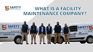 Partnering With A Facility Maintenance Company | Safety Facility Services