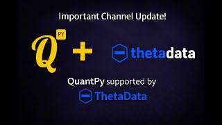 Channel Update: QuantPy & ThetaData