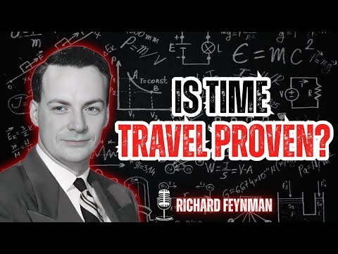 Is Time Travel Proven? The Feynman-Level Argument That Still Shocks Physicists || Learn With Feynman