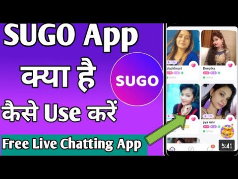 SUGO App Kya Hai Kaise Use Kare ll How To Use SUGO App ll live chatting kaise kare