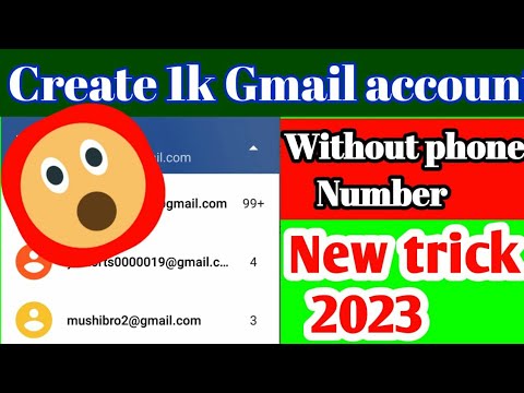Create Unlimited Gmail Account Without Mobile Number 2023 - USA Number Verified Gmail's Trick