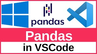 How To Install Pandas in Visual Studio Code (2025)