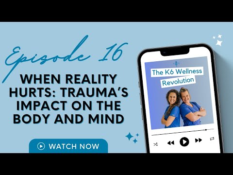 When Reality Hurts: Trauma's Impact on the Body and Mind