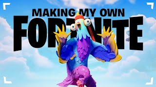 I Made My Own Fortnite Battle Royale