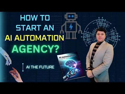 How to Start an AI Automation Agency? | Tech By Murad