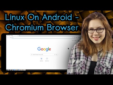 Linux On Android - Chromium Browser