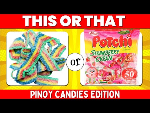 This or That: FILIPINO CANDIES Edition | Which One’s Your Favorite?