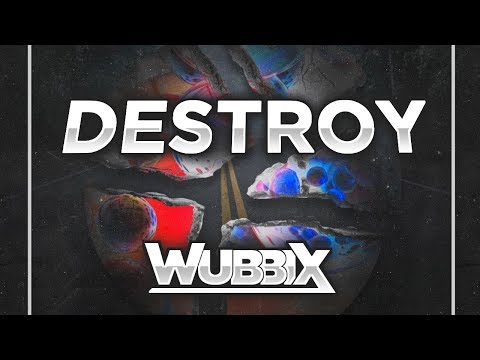 Wubbix - Destroy