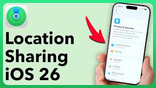 Apple Just Changed How Location Sharing Works In iOS 26