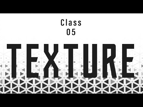 TEXTURE Class #5 - Visual element of Graphic Design - Graphical academy