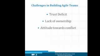 What are the challenges in building agile teams?
