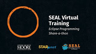 SEAL Virtual Training: Eclipse Programming Share-a-thon