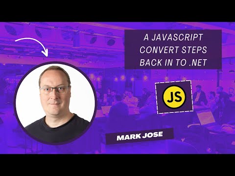 Mark Jose  - A JavaScript Convert Steps Back Into .NET