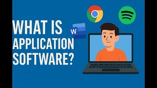 What Is Application Software? | Easy Guide + Real-Life Examples