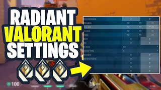 BEST Radiant Valorant Settings 2025