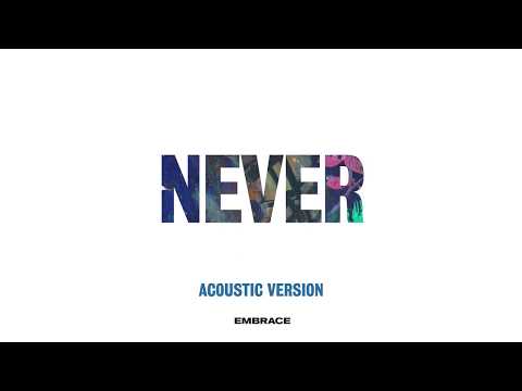 Embrace - Never ft. Kerri Watt (Orchestral version)