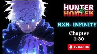 HxH: Infinity (Chapters 1–30) | Hunter x Hunter Fanfiction audiobook